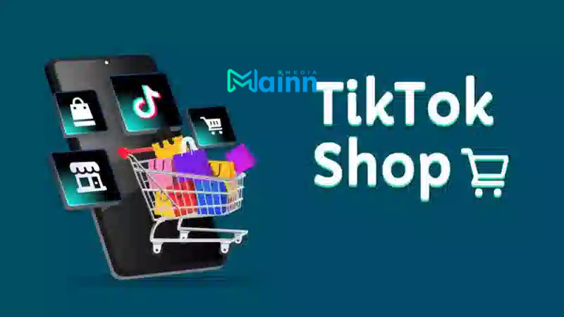 Thông tin tổng quan về TikTok Shop 