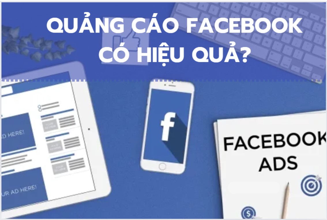 quảng cáo facebook có hiệu quả