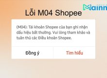 Không thể đặt hàng Shopee lỗi M04