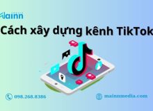 cách xây dựng kênh TikTok