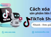 cách xóa sản phẩm liên kết trên TikTok Shop