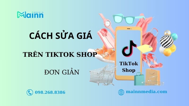 cách sửa giá trên TikTok Shop