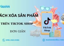 cách xóa sản phẩm trên TikTok Shop