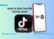 mainn-media-don-vi-van-chuyen-cua-tiktok-shop