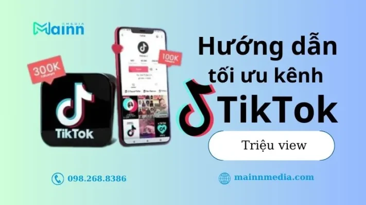 mainn media toi uu kenh tiktok