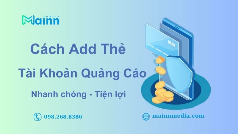 add thẻ vào tài khoản quảng cáo