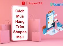 Cách Mua Hàng Trên Shopee Mall chính hãng