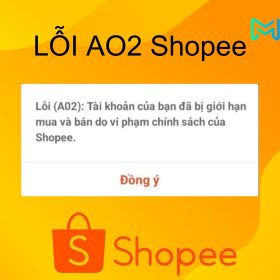 Lỗi A02 Shopee do đâu