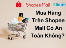 Shopee Mall có chính hãng không