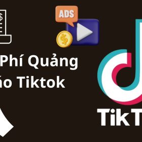 giá quảng cáo tiktok