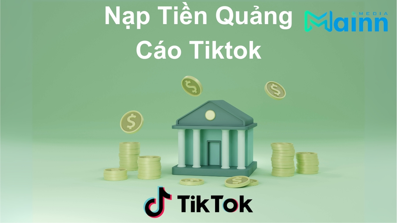 phương thức thanh toán Tiktok ads