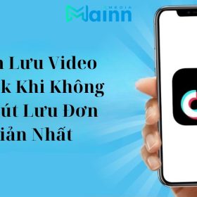tải video Tiktok khi không có nút lưu