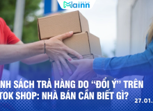 Chính Sách Trả Hàng Do “Đổi Ý” Trên TikTok Shop: Nhà Bán Cần Biết Gì? Chính sách đổi trả hàng do "đổi ý" trên tiktok