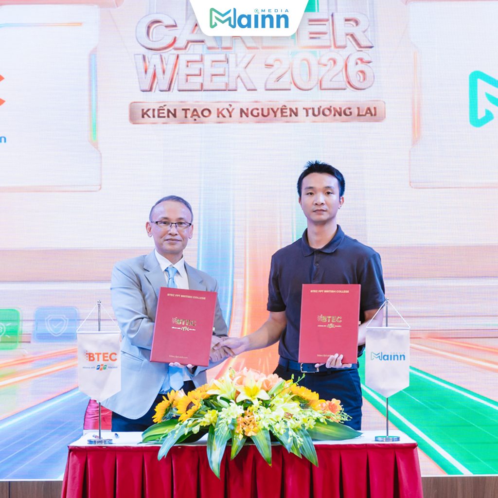 Dấu mốc hợp tác giữa Mainn Media và BTEC FPT & Melbourne Polytechnic Vietnam